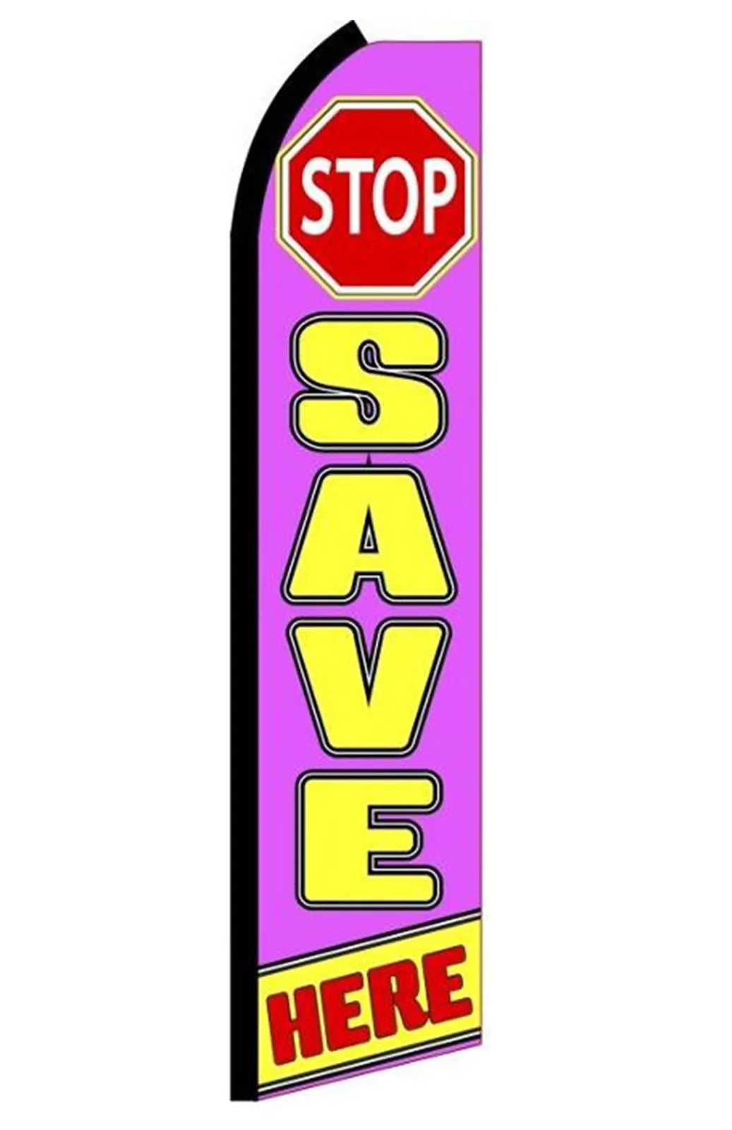 Stop Save Here Swooper Feather Flag #sl9