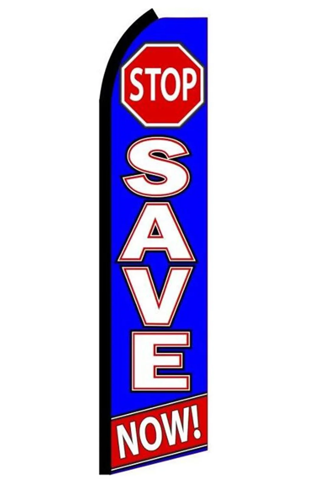 Stop Save Now Swooper Feather Flag #rx5