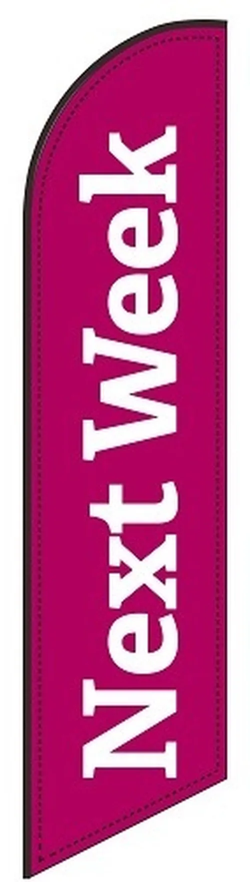 Magenta feather flag with white Next Week lettering