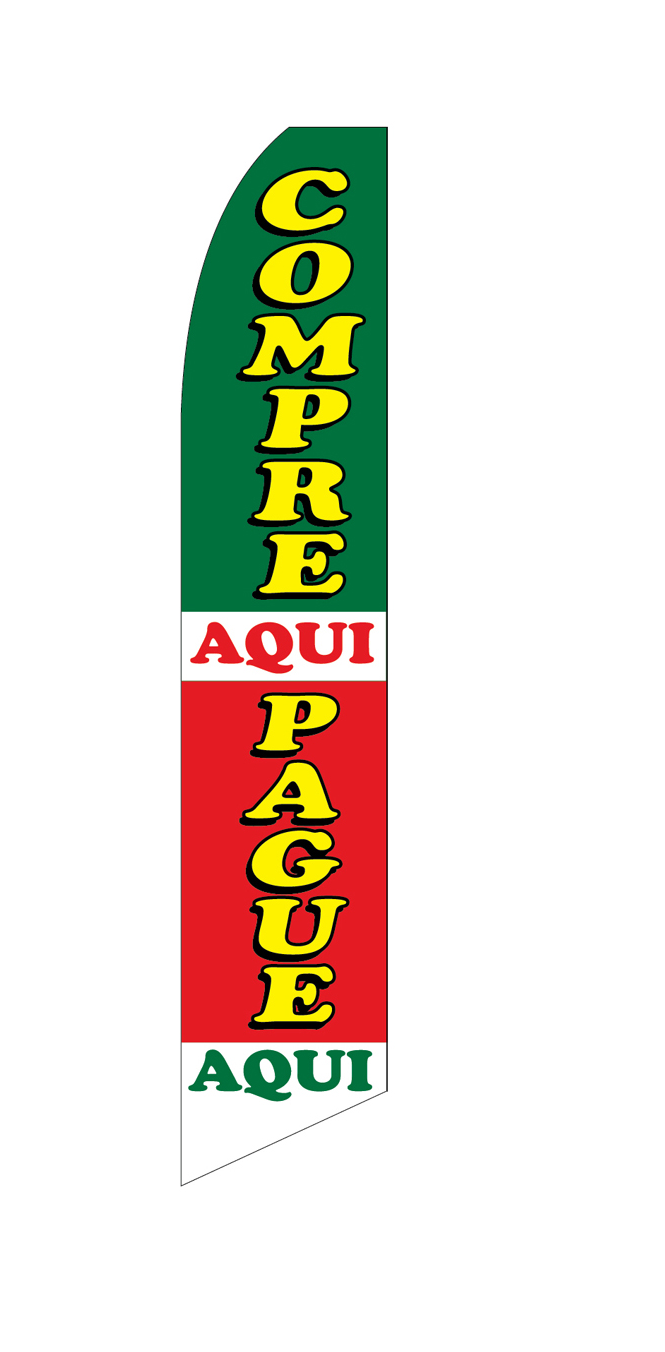 Green, red and white Compre Aqui Pague Aqui flag with yellow lettering, design SF-1911