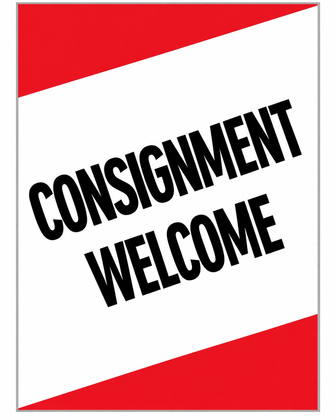 White Consignment Welcome sign with black lettering and red diagonal bands